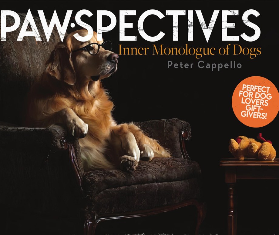 PAW·SPECTIVES: Inner Monologue of Dogs — hardcover coffee table book by Peter Cappello